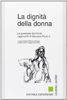 Cover of La dignità della donna. La questione femminile negli scritti di Giovanni Paolo II